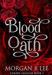 Blood Oath (Morgan B. Lee)