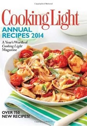 Cooking Light Annual Recipes 2014 (Cooking Light)