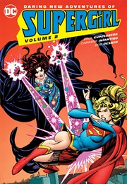 Daring New Adventures of Supergirl Vol. 2 (1982)