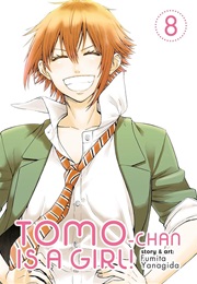 Tomo-Chan Is a Girl Volume 8 (Fumita Yanagida)