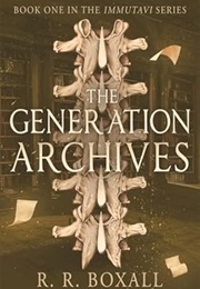The Generation Archives (R.R. Boxall)