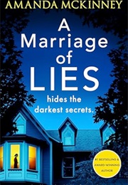 A Marriage of Lies (Amanda McKinney)