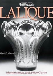 Warman's Identification and Price Guide: Lalique (Mark F. Moran)