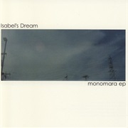 Isabel's Dream – Monomara EP