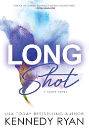 Long Shot (Kennedy Ryan)