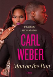 Man on the Run (Carl Weber)