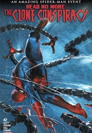 The Clone Conspiracy #2 (Dan Slott & Jim Cheung)