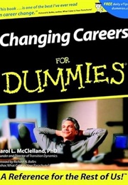 Changing Careers for Dummies (McClelland)