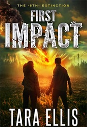 First Impact (Tara Ellis)