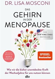 Das Gehirn in Der Menopause (Lisa Mosconi)