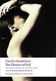 Flowers of Evil ((Parallel Text) (Baudelaire, Charles)