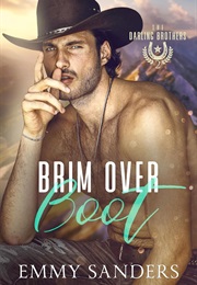 Brim Over Boot (Emmy Sanders)