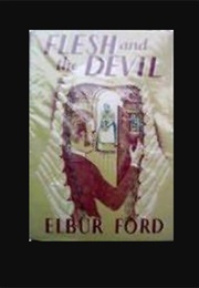 The Flesh and the Devil (Elbur Ford)