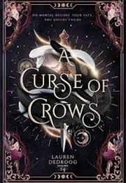 A Curse of Crows (Lauren Dedroog)