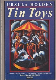 Tin Toys (Ursula Holden)