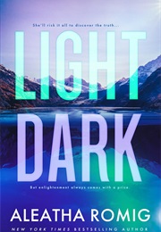 Light Dark (Aleatha Romig)