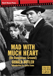 Mad With Much Heart (Butler)