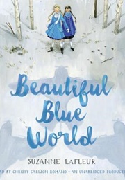 Beautiful Blue World (Suzanne LaFleur)