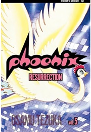 Phoenix Vol 5: Resurrection (Osamu Tezuka)