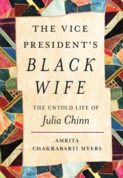 The Vice President's Black Wife (Amrita Chakrabarti Myers)