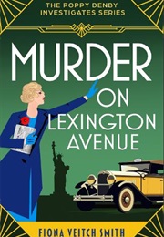 Murder on Lexington Avenue (Fiona Veitch Smith)