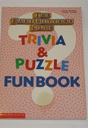 The Baby-Sitters Club Trivia and Puzzle Fun Book (Adam Adamo)
