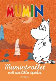 Mumintrollet Och Det Lilla Spöket (Tove Jansson)