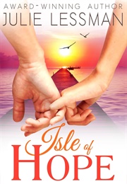 Isle of Hope (Julie Lessman)