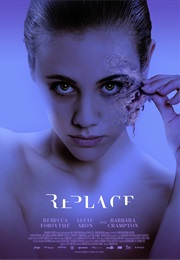 Replace (2017)