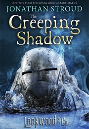 The Creeping Shadow (Jonathan Stroud)