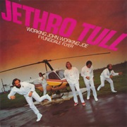 Jethro Tull - Working John, Working Joe