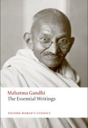 The Essential Writings (Mahatma Gandhi)