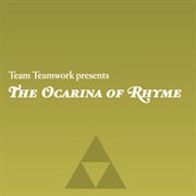 The Ocarina of Rhyme (Team Teamwork, 2009)