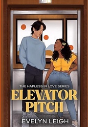 Elevator Pitch (Evelyn Leigh)