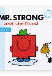 Mr. Strong and the Flood (Roger Hargreaves)