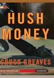 Hush Money (Chuck Greaves)