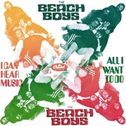 Beach Boys - I Can Hear Music