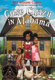 Gone Crazy in Alabama (Rita Williams-Garcia)