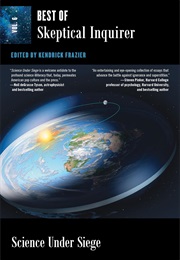Science Under Siege: Defending Science, Exposing Pseudoscience (Kendrick Frazier, Ed.)
