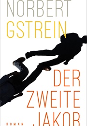 Der Zweite Jakob (Norbert Gstrein)