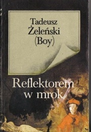 Complete Essays and Reviews (Tadeusz Boy-Żeleński)