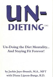 Un-Dieting (Jaye-Brandt)