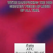#969 Around the World (La La La La La) by ATC