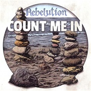 Rebelution - Count Me In