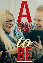 A Good Place to Be (2018)