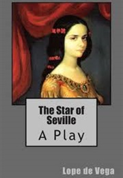 The Star of Seville (Lope De Vega)