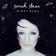 Sarah Slean - Night Bugs