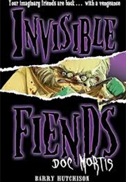 Invisible Fiends - Doc Mortis (Barry Hutchison)