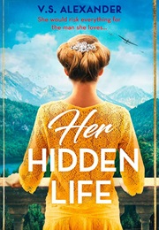 Her Hidden Life (V.S. Alexander)