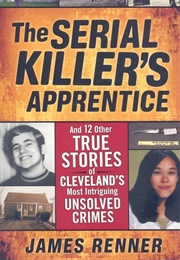 The Serial Killer's Apprentice (James Renner)